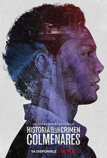 Дневники преступности: Кольменарес 1 сезон (2019)